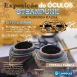 Artista plástico e cenógrafo Mukunda Dassa abre exposição de óculos no estilo Steampunk