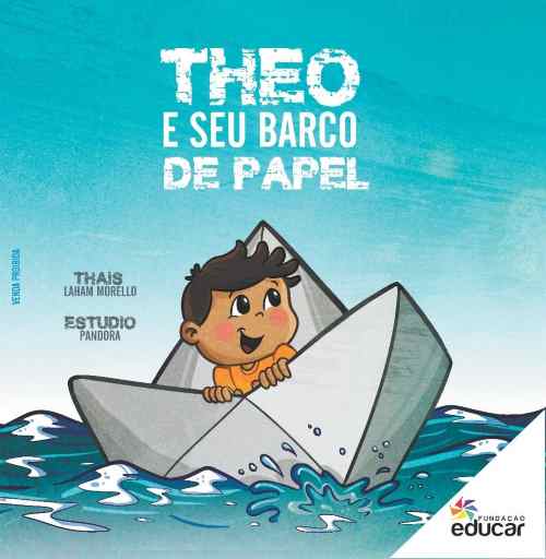 Capa do livro livro Theo e Seu Barco de Papel Divulgacao