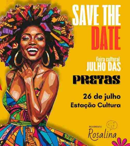 Cartaz de divulgacao Feira Julho das Pretas