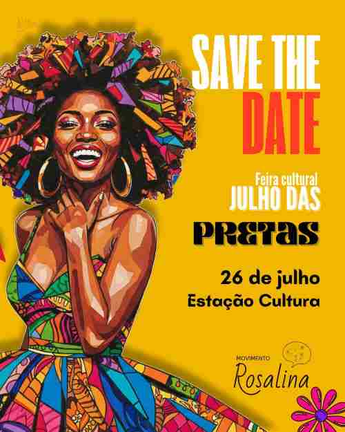 2ª Edição da Feira Julho das Pretas está com inscrições abertas para expositores
