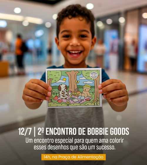 Encontro de Bobbie Goods Divulgacao UnimartShopping